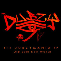 The Dubzymania EP - Old Soul, New World.