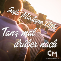 Sofa Mixtape Vol.6 Tanz mal drüber nach by Carsten Michels