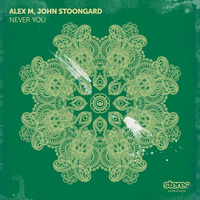 Alex M (Italy) & John Stoongard - Never You EP Stereo productions 056