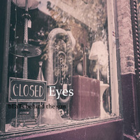 Closed Eyes |Instrumental Hip Hop - Downtempo - Chilled Beats - Trip Hop | by Beats Behind The Sun