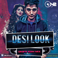 ON2 - Desi Look ( ON2's EDM Mix ) by ON2