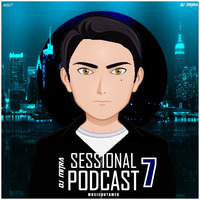 DJ MITRA Presents The SESSIONAL PODCAST Epiosde 7 (PART 3) by DJ MITRA
