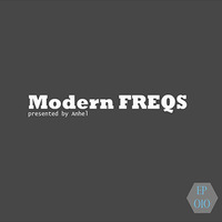Modern FREQS #010 by Anhel