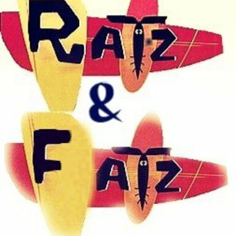 Ratz &amp; Fatz
