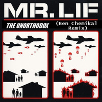 Mr Lif - The Unorthodox (Ben Chemikal Remix) by Ben Chemikal