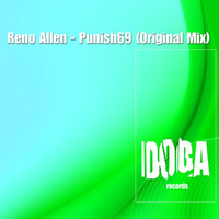 Reno Allen - Punish 69(Original Mix) by Doga Records