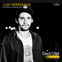 Deck 1264 Radio - Luis Herrmann - Jun 2016 by Deck 1264 Radio
