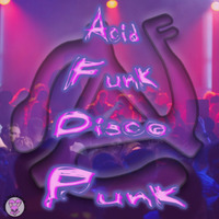 Acid Funk Disco Punk by Audi Étoffe