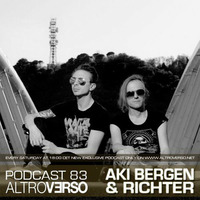 AKI BERGEN &amp; RICHTER - ALTROVERSO PODCAST #83 by ALTROVERSO