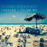 Techno Breakfast Pt 5 with Alex Graham (Tulum, Mexico) ﻿﻿﻿[January 2014﻿]﻿ by Endo
