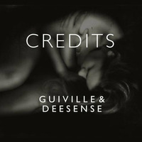 Credits ft. Deesense by Guiville