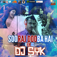 Sooraj Dooba Hai-DJ SYK Remix by DJSURYA