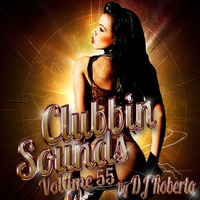 Va. Clubbin Sounds By Dj Roberto Volume 55 by Dj Roberto