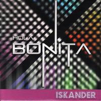 ( L.Q. Demo ) Iskander Hola Bonita- (DjCame Black Label Latin Dance Mix) Sony Music Official Remix by Dj C.a.m.e. ( Claudio Skalante )
