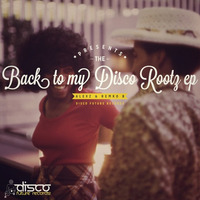 AlexZ & Remko B - Back To My D.I.S.C.O. Rootz EP