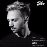 Moon Harbour Radio 75: Sabb, hosted by Dan Drastic by Moon Harbour