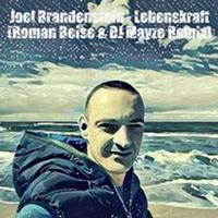 Joel Brandenstein - Lebenskraft (Roman Beise & DJ Mayze Remix) by Roman Beise