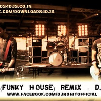 DK BOSE (FUNKY HOUSE) REMIX - DJ ROHIT (www.downloads4djs.co.in) by Dj Rohit Makhan