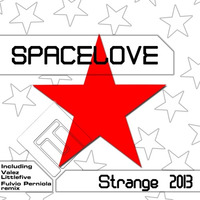 Spacelove - Strange 2013 (Valez &amp; Littlefive High Pitched Rmx) * (Snippet) by Littlefive