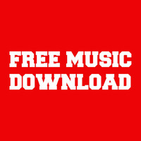MUSIC FREE DOWNLOAD 