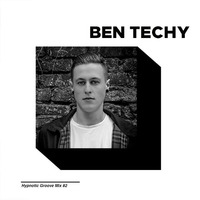 Hypnotic Groove Mix #82 - Ben Techy by Hypnotic Groove