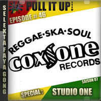 Pull It Up - Episode 46 - S7 by DJ Faya Gong