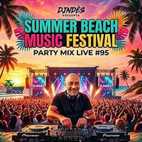 DjNdès Party Mix Live #95 (Spécial Summer Beach Deep House 2026) by ITMPROD-STUDIO