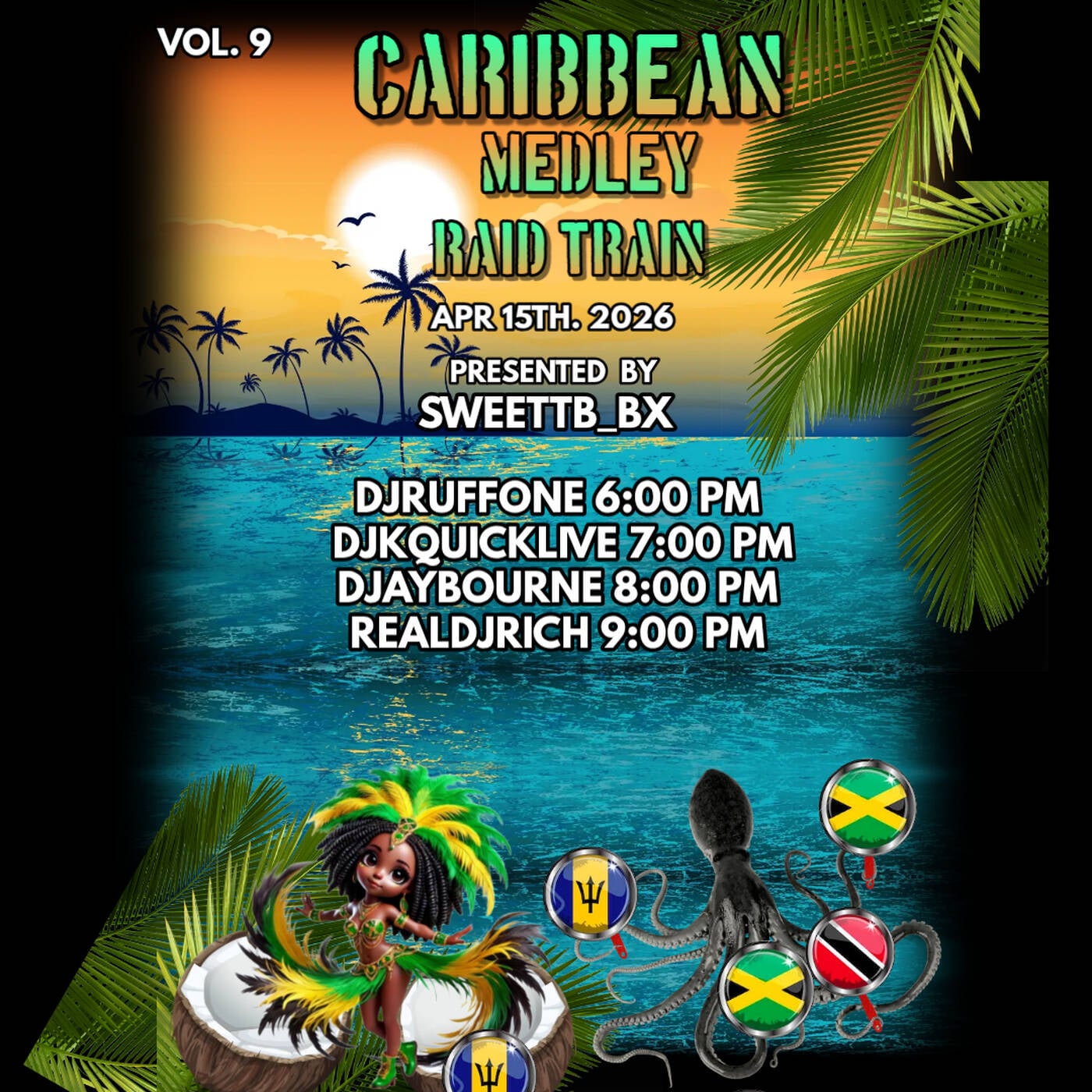CARIBBEAN MEDLEYRAIDTRAINVOL.9 Hosted By @sweettb_bx 7-8PMEST‼️(APR 15, 2026) episode artwork