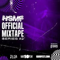 HSMF17 Official Mixtape Series #2: graves by music