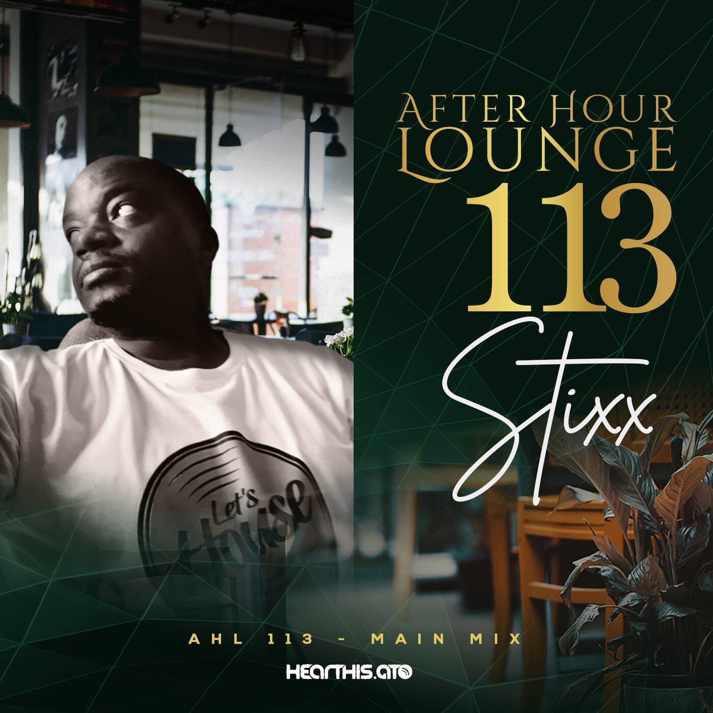 After Hour Lounge 113 (Main Mix) mixed by Stixx episode artwork