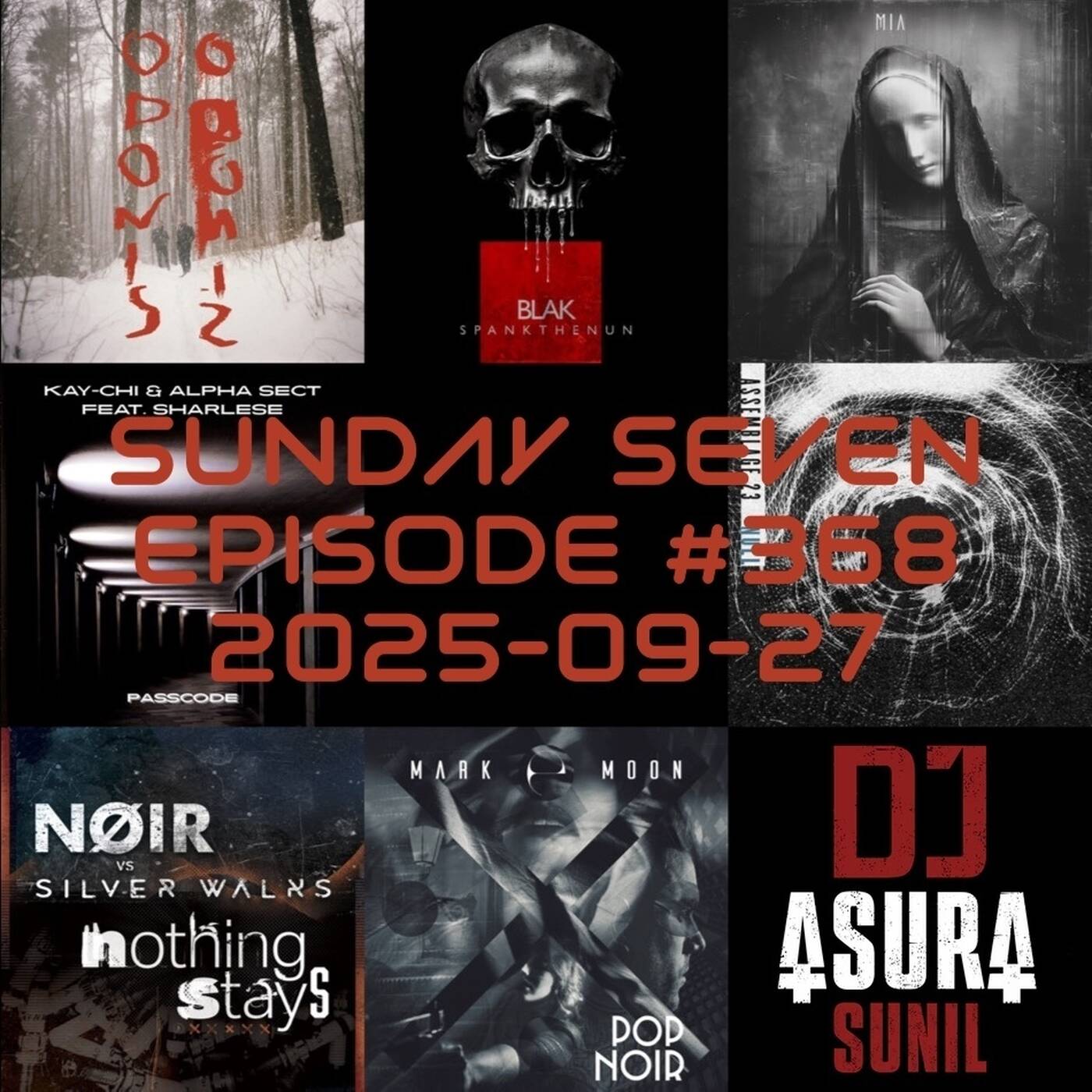DJ AsuraSunil's Sunday Seven Mixshow #368 - 20250921 episode artwork