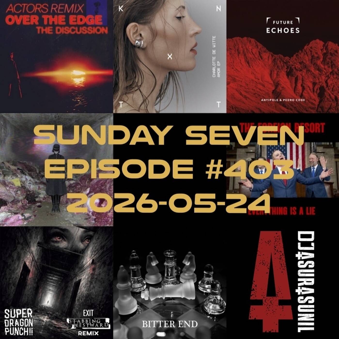 DJ AsuraSunil's Sunday Seven Mixshow #403 - 20260524 episode artwork