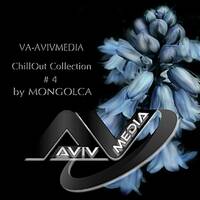 VA-AVIVCHILLOUT COLLECTION VOL.4 BY MONGOLCA by Jenny Karol ॐ