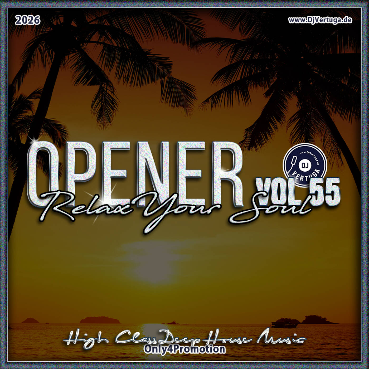 Dj Vertuga - Best of Deep House Music Opener 55 (Relax Your Soul)