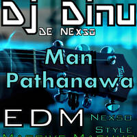 Man Pathanawa Original Electro leed Countdown Mix-Dj Dinu De Nexso(Massive Mashup) by Dinu De Nexso