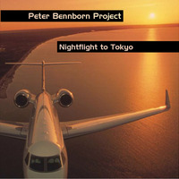 Nightflight to Tokyo by Peter Bennborn Project
