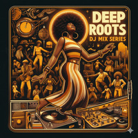 Deep Roots Vol.18 by Cinematik Phunk