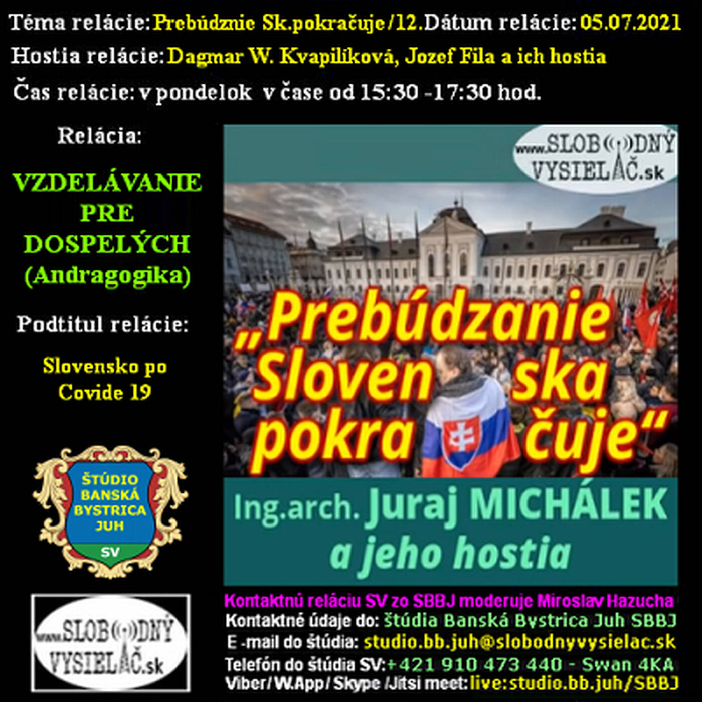 Vzdelávanie pre dospelých 255 - 2021-07-05 Prebúdzanie Slovenska pokračuje (12.) episode artwork