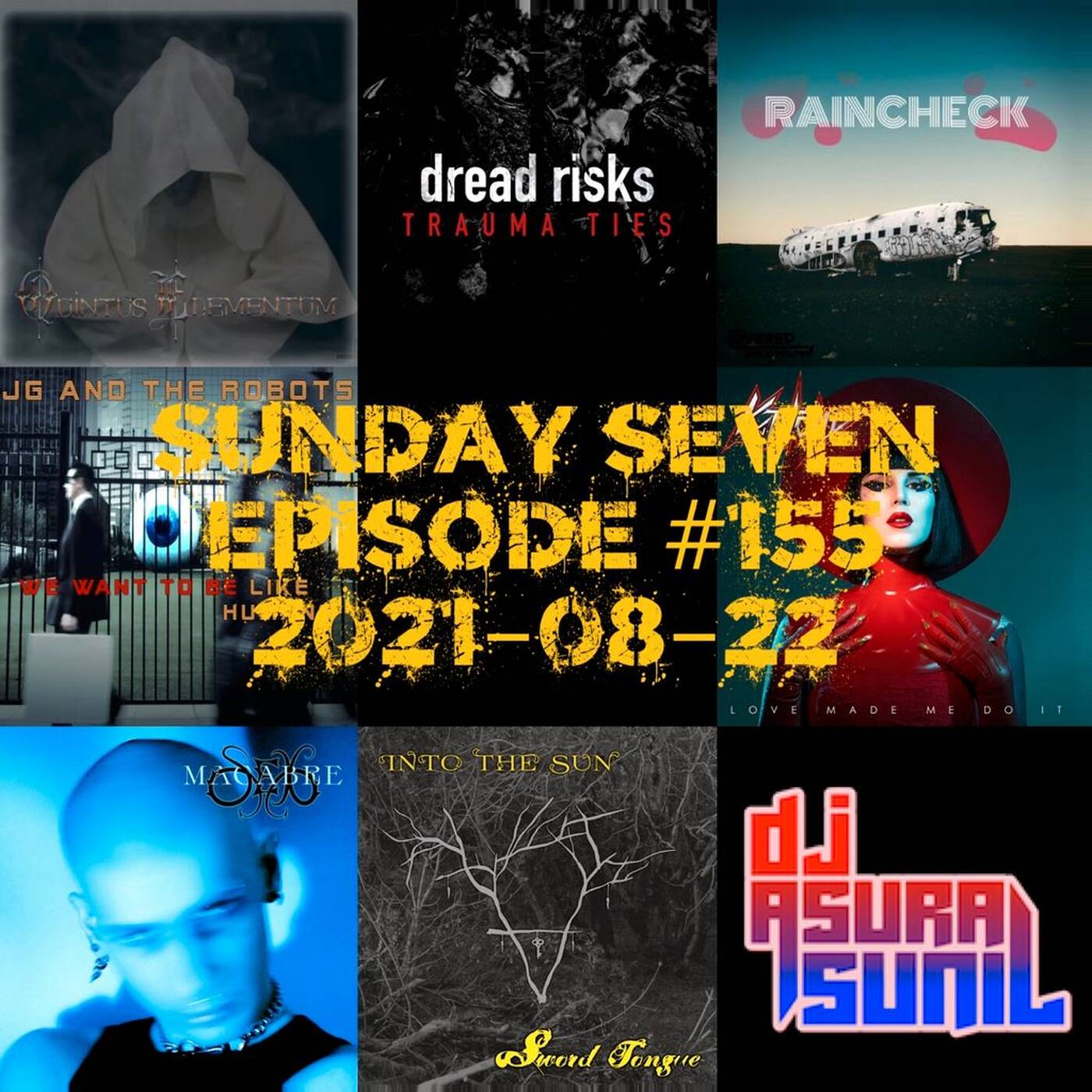 DJ AsuraSunil's Sunday Seven Mixshow #155 - 20210822 episode artwork