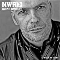 Brian Burger NWR Podcast 031 by nextweekrecords