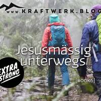 Jesusmässig unterwegs - EXTRA stark[#0943] @Kraftwerk_MaxFichtner by Frank Vornheder