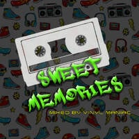 Sweet Memories by Vinyl Maniac by Szuflandia Tunez!