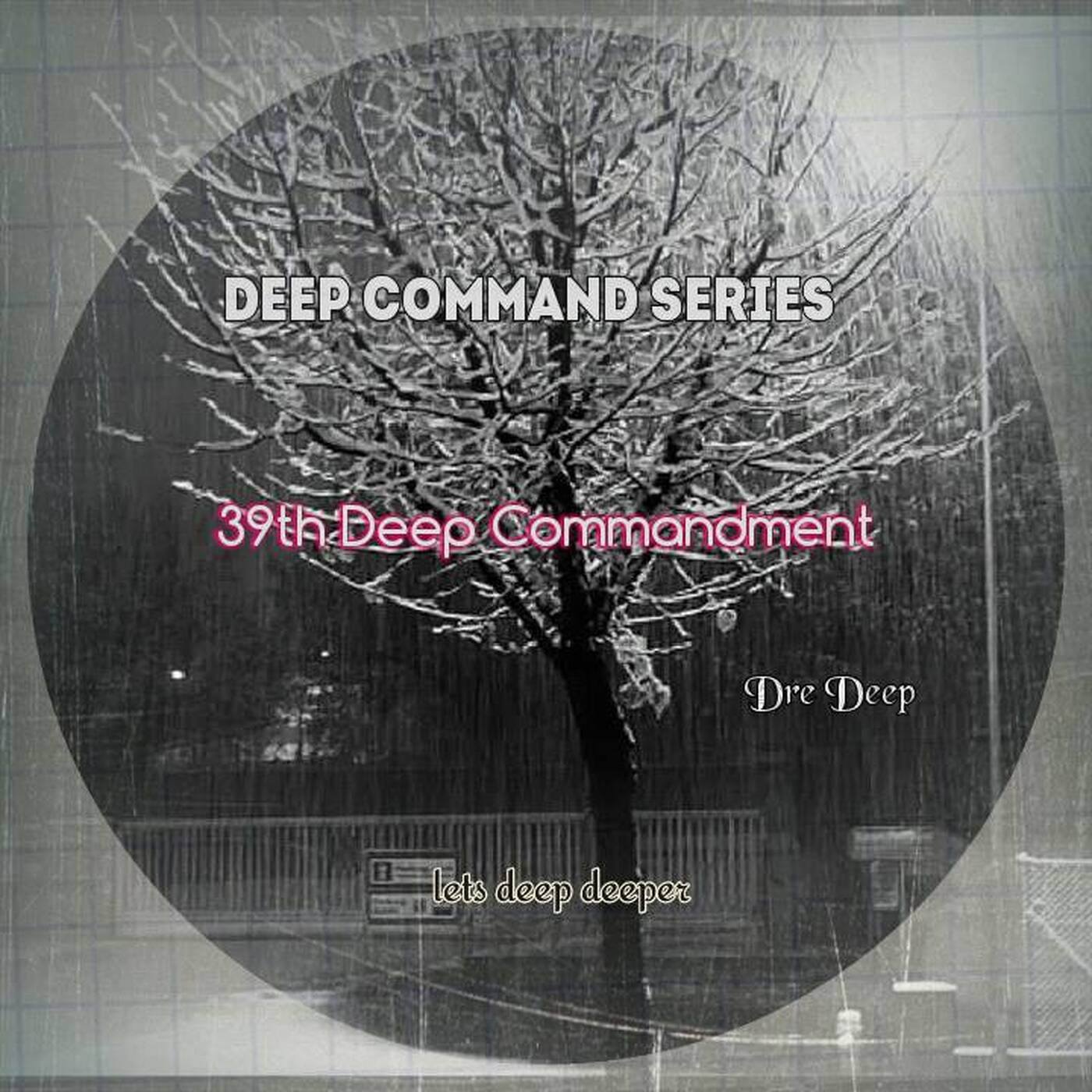 39th Deep Commandment episode artwork