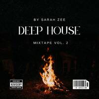SARAH ZEE_Mixtape_Deep_House by Sarah Zee