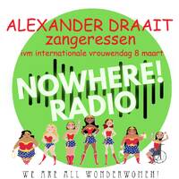 Alexander Draait #070 - 5 mrt 2026 - Nowhere Radio (zangeressen) by Nowhere Radio