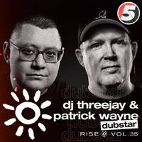 DJ Threejay &amp; Patrick Wayne (DubStar) mix - RISE vol 25 by 5 Magazine