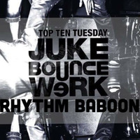 JBW Top Ten Tuesday Mix 2015 Week #44 feat. Rhythm Baboon [Polish Juke] by Juke Bounce Werk