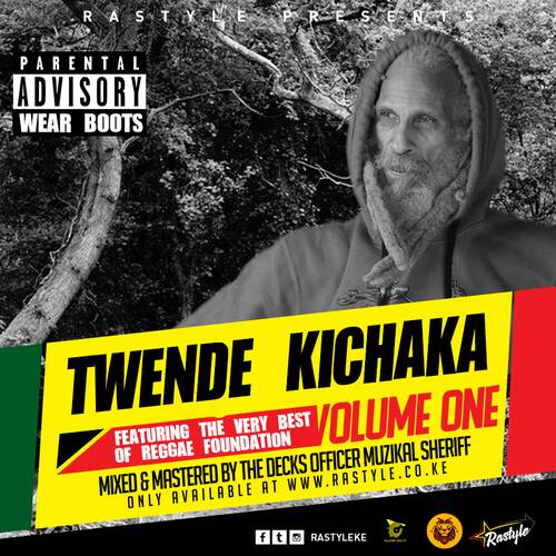 Twende-Kichaka-Vol-1 - Muzikal Sheriff