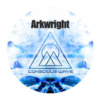 Arkwright x Conscious Wave - Mix by Conscious Wave