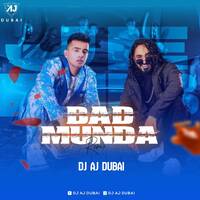 Bad Munda (DJ AJ Dubai Remix) by DJ AJ DUBAI